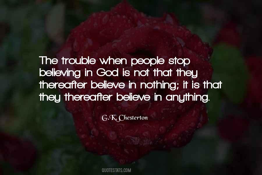 Stop Believing Quotes #208428