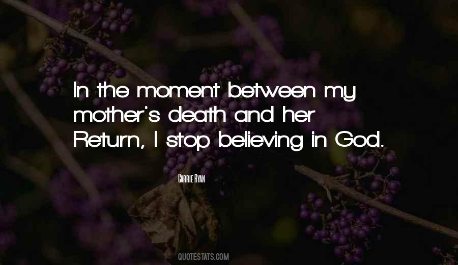 Stop Believing Quotes #948016