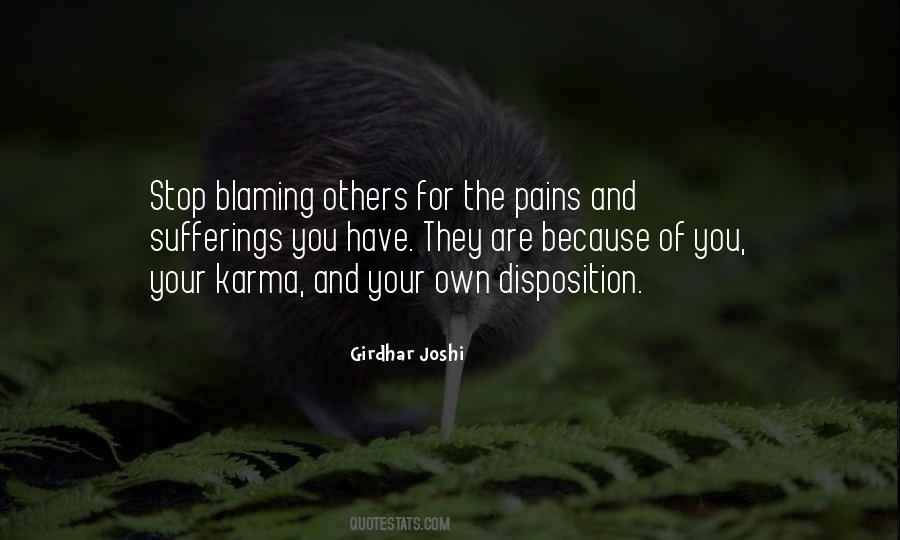 Stop Blaming Quotes #224018