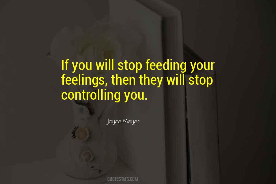 Stop Controlling Me Quotes #616245