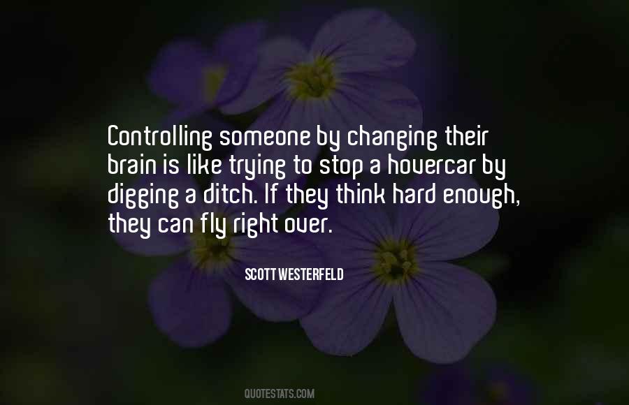 Stop Controlling Me Quotes #97320