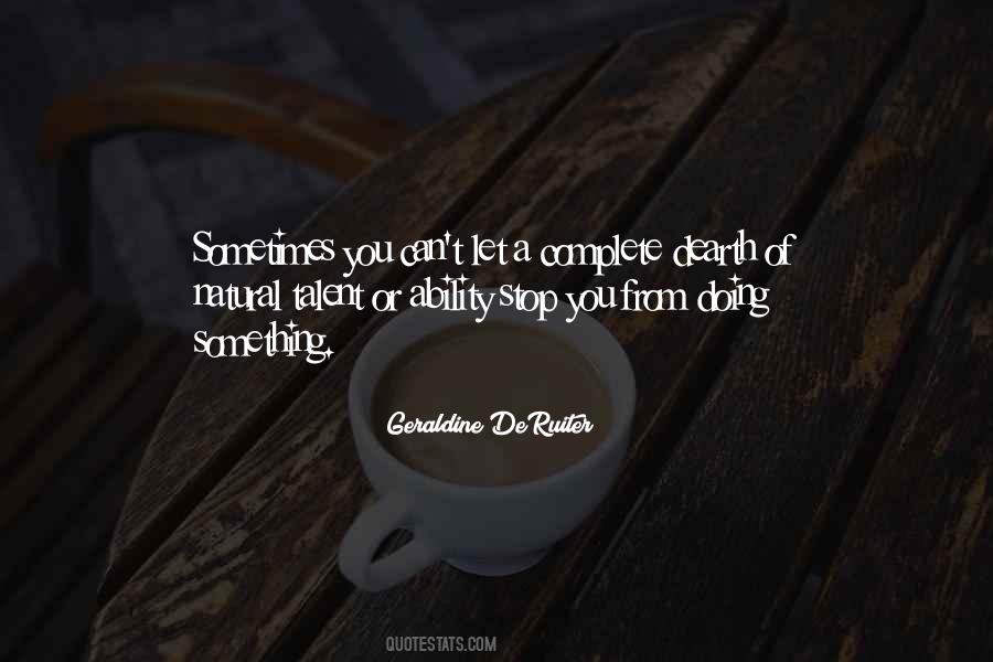 Stop Doing Something Quotes #1623689