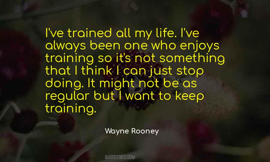 Stop Doing Something Quotes #698760