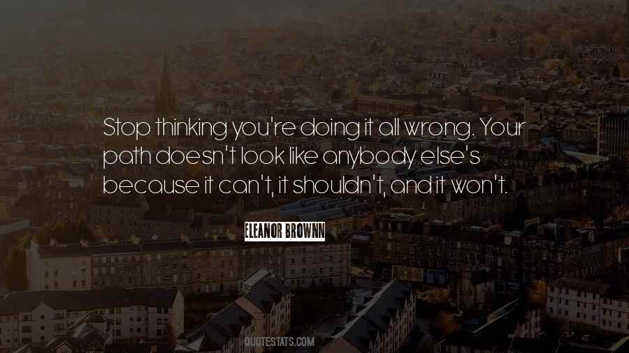 Stop Doing Wrong Things Quotes #211242