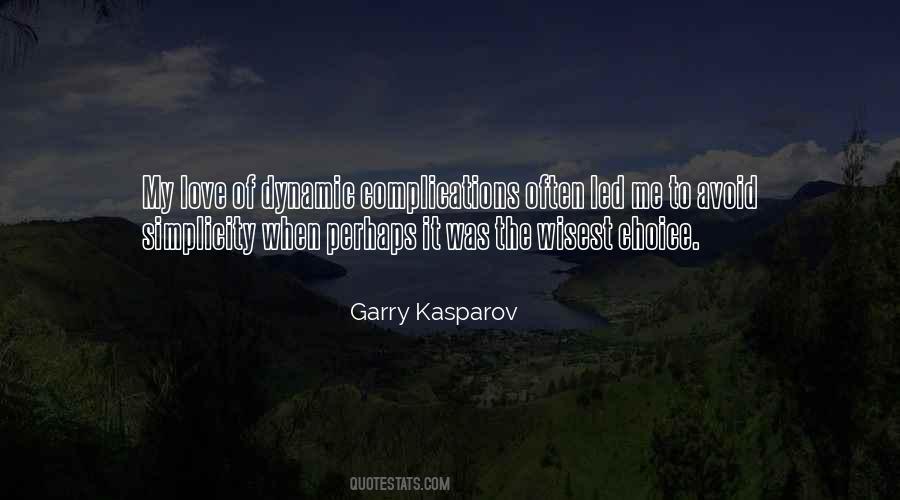 Quotes About Garry Kasparov #50173