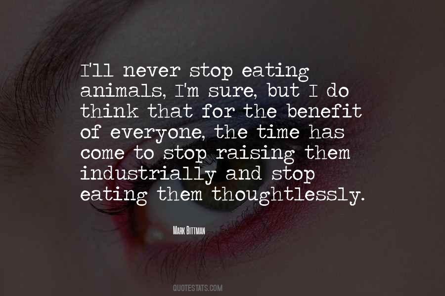 Stop Eating Animals Quotes #1088930