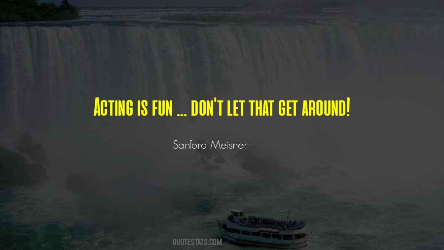 Quotes About Sanford Meisner #1065945