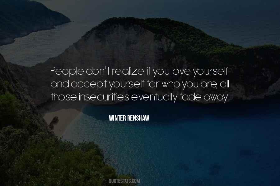 Quotes About Accept Who You Are #1107013