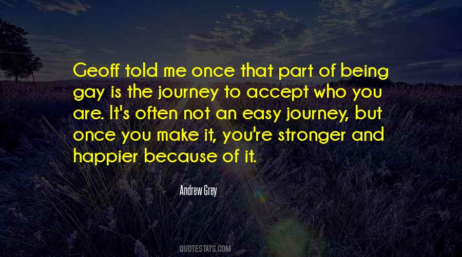 Quotes About Accept Who You Are #1403194