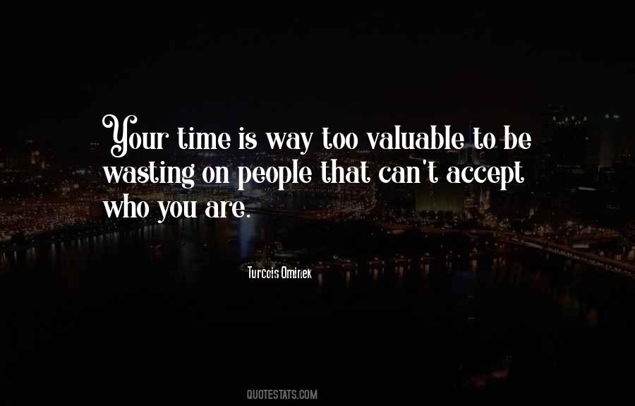 Quotes About Accept Who You Are #1431073