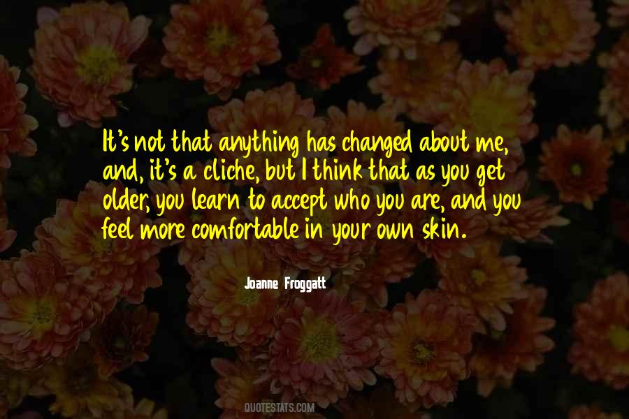Quotes About Accept Who You Are #1800434