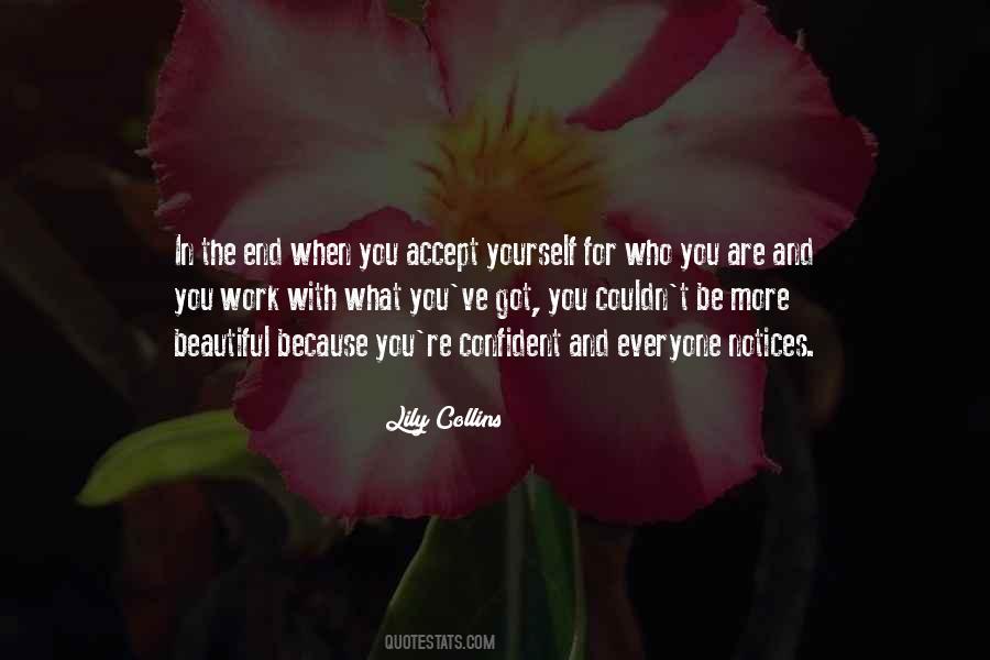 Quotes About Accept Who You Are #347039