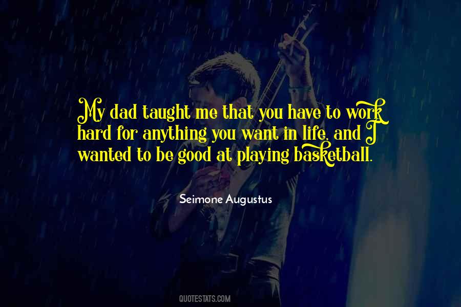 Quotes About Basketball Hard Work #135812