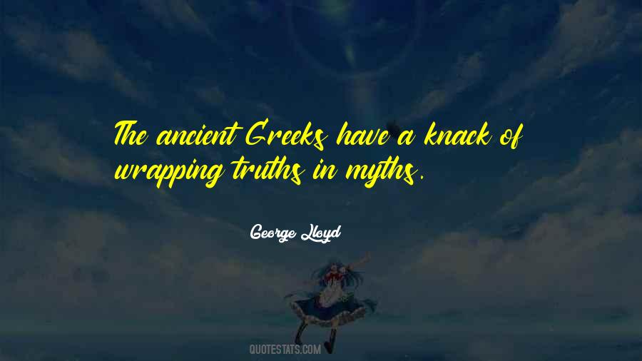 Quotes About Ancient Greeks #1525694