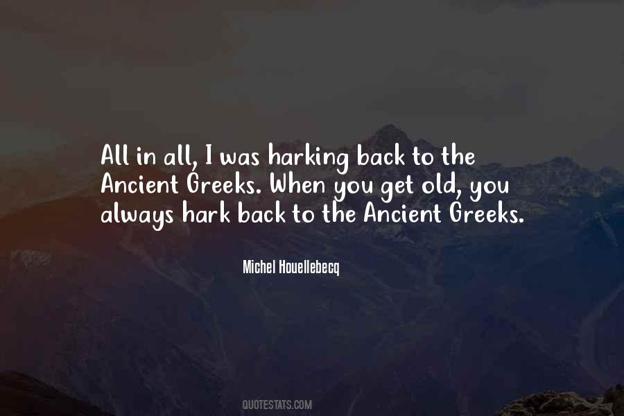 Quotes About Ancient Greeks #921783