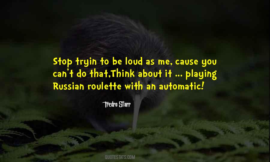 Stop Playing Quotes #95224