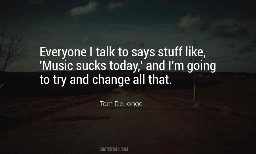 Quotes About And Change #1252223