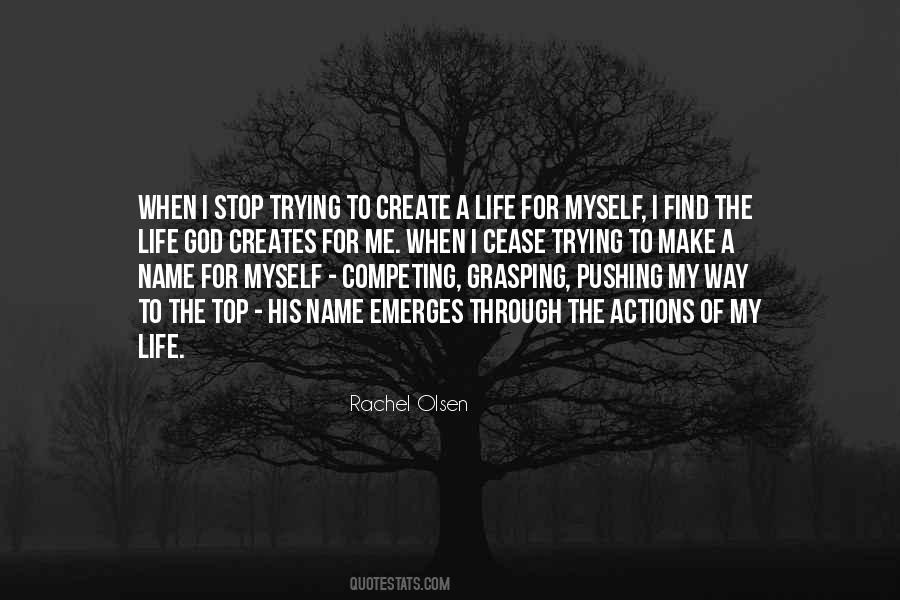 Stop Pushing Yourself Quotes #215001