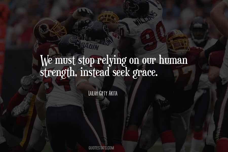 Stop Relying Quotes #1446472