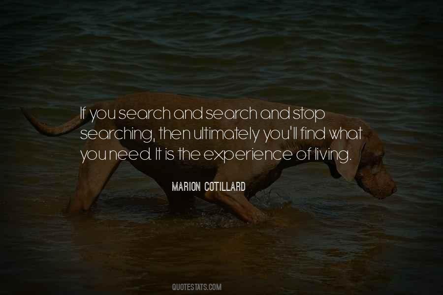 Stop Searching Quotes #173472