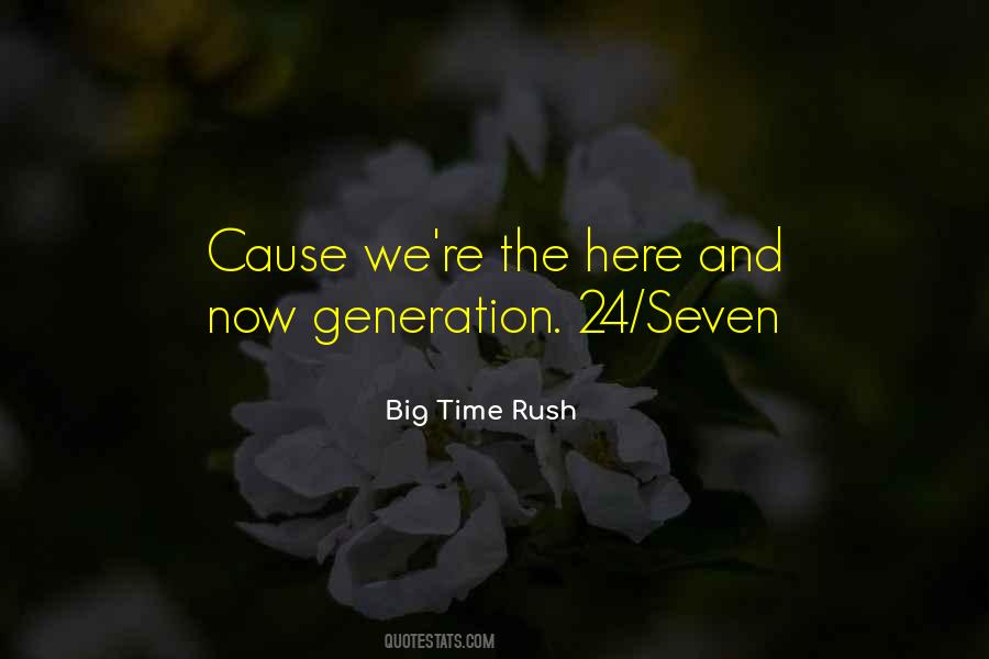 Quotes About Big Time Rush #432385
