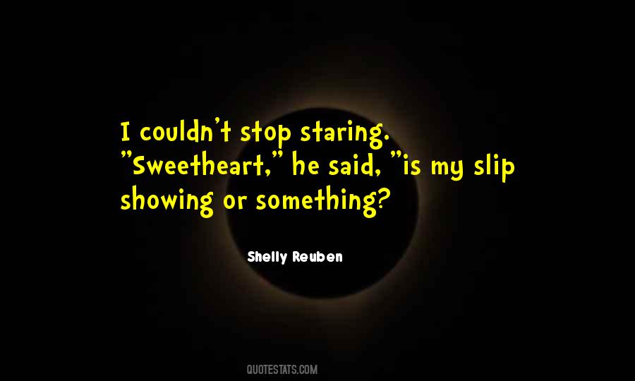 Stop Staring Quotes #1362451