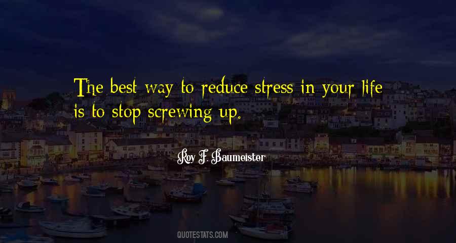 Stop Stress Quotes #948215