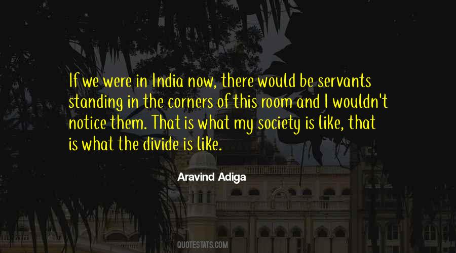 Quotes About Aravind Adiga #421204