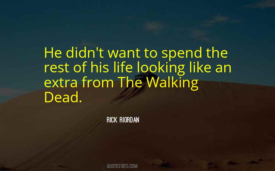 Quotes About The Walking Dead #1054350