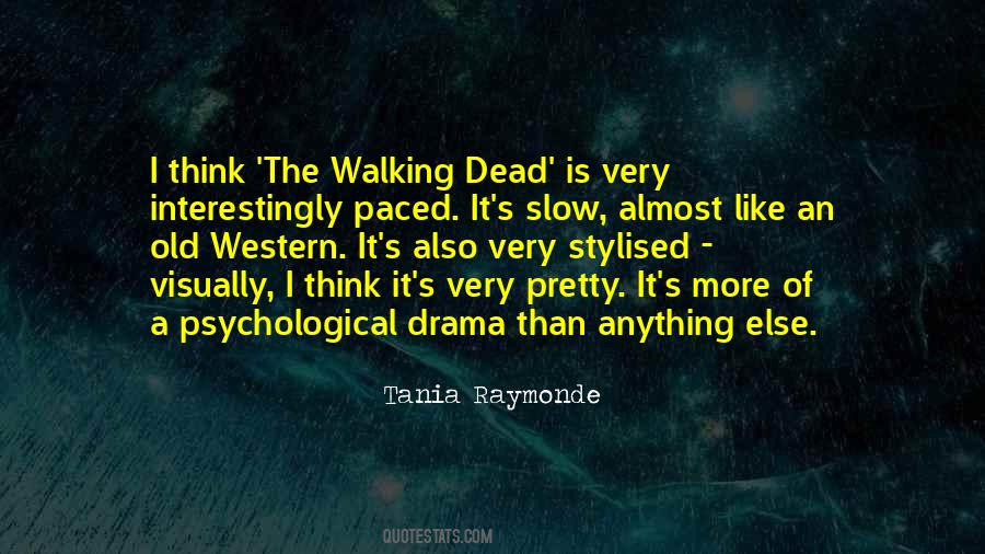 Quotes About The Walking Dead #1136472