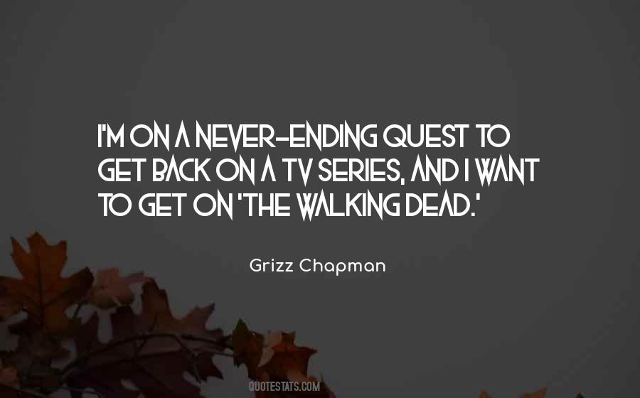 Quotes About The Walking Dead #1230355