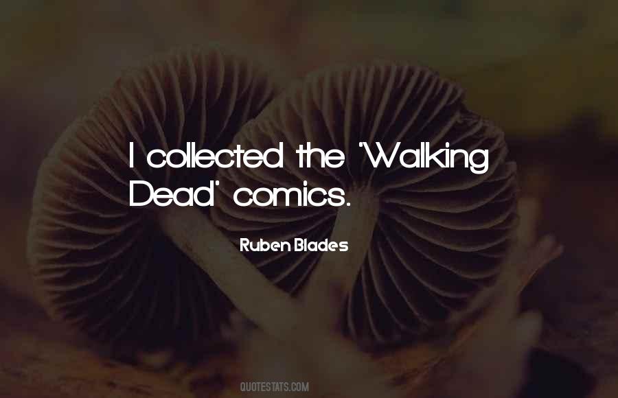 Quotes About The Walking Dead #1301355