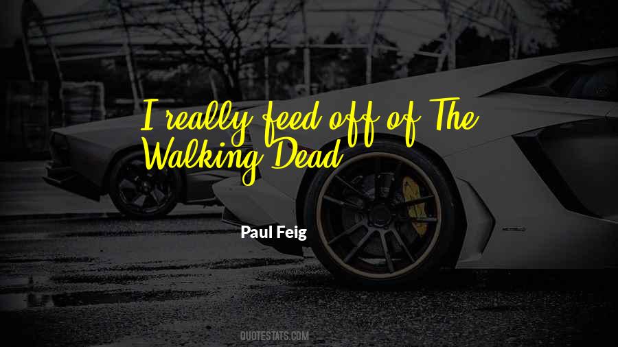 Quotes About The Walking Dead #1517344