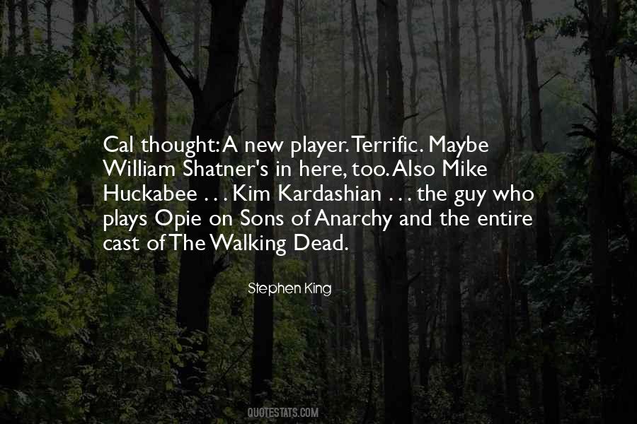 Quotes About The Walking Dead #245327