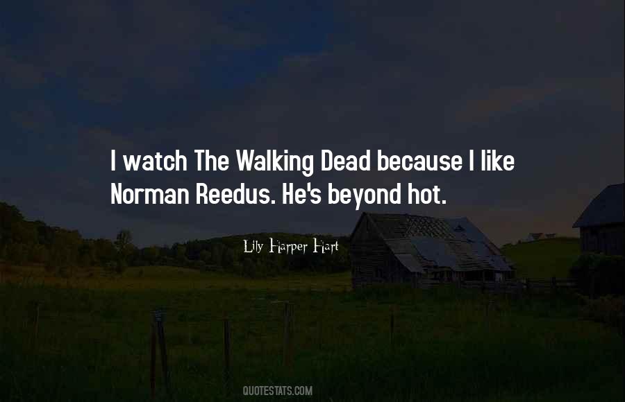 Quotes About The Walking Dead #427767