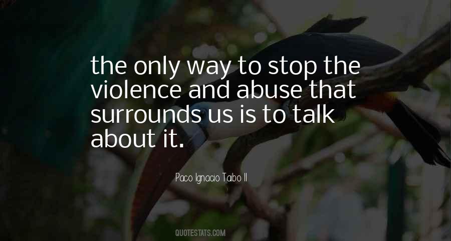 Stop The Violence Quotes #788558