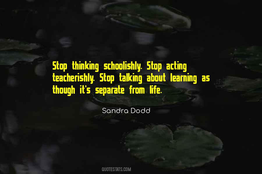 Stop Thinking About It Quotes #1252762