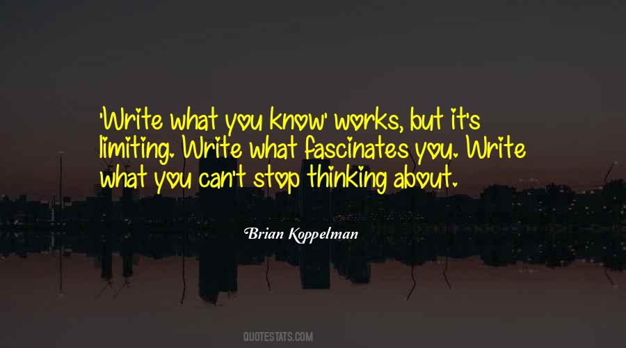 Stop Thinking About It Quotes #691722