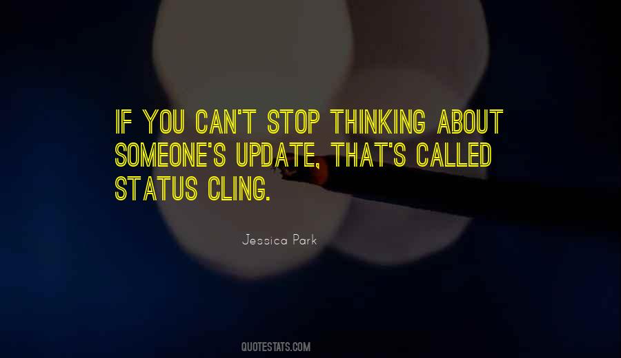 Stop Thinking About Someone Quotes #1320926