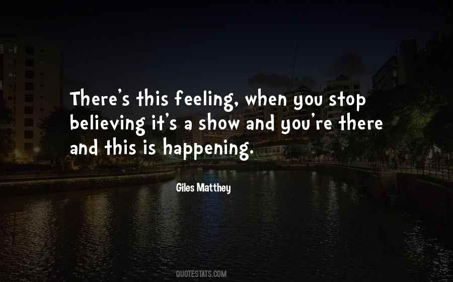Stop This Feeling Quotes #1521126