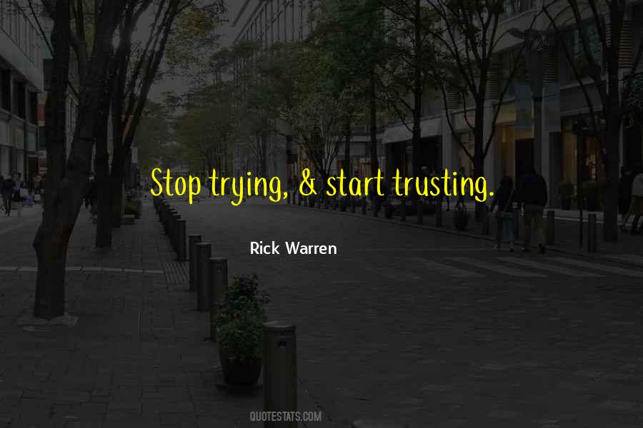 Stop Trusting Quotes #608131