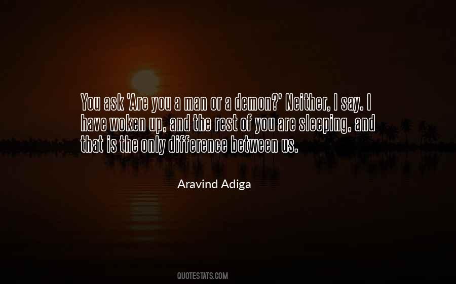 Quotes About Adiga #376193
