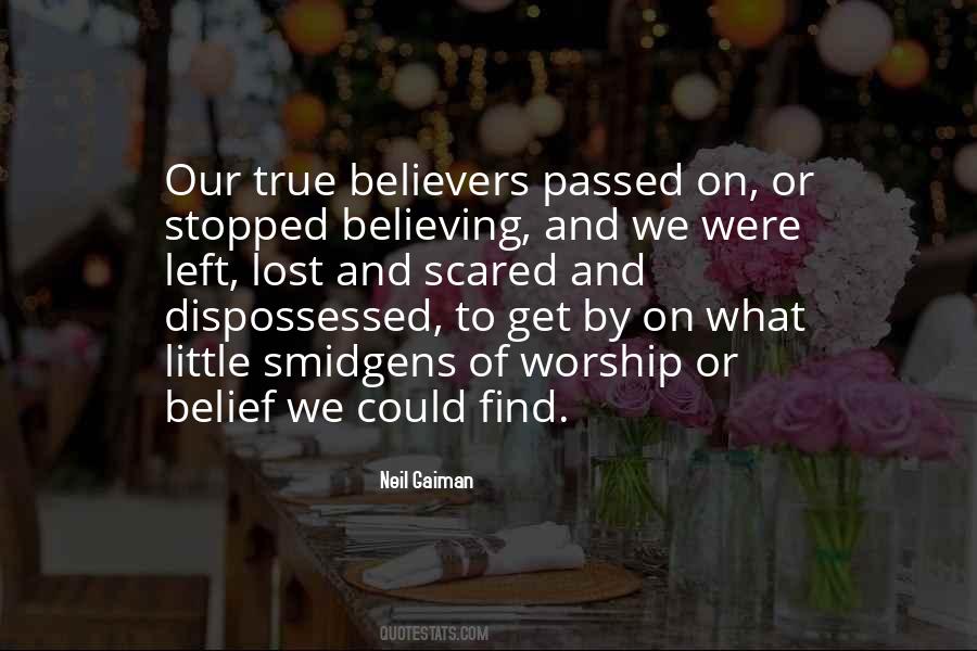 Stopped Believing Quotes #1299733