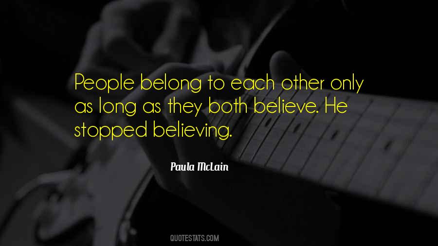 Stopped Believing Quotes #537540