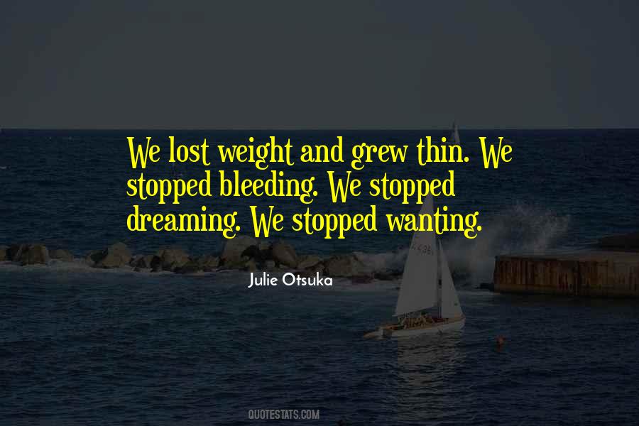 Stopped Dreaming Quotes #1593300