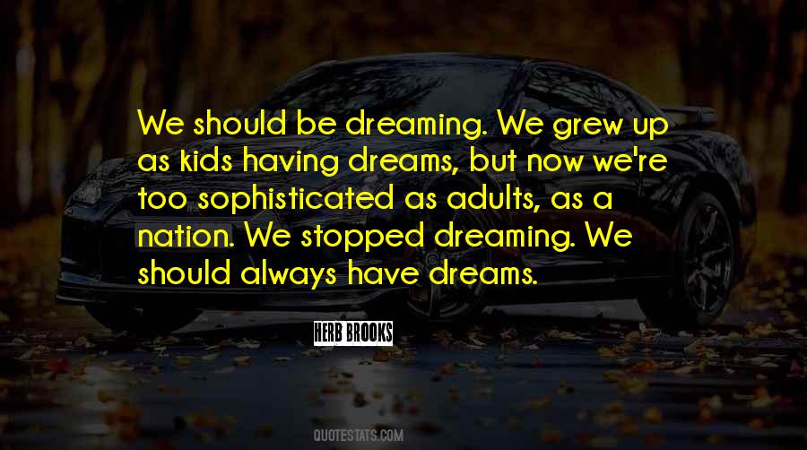 Stopped Dreaming Quotes #1727944