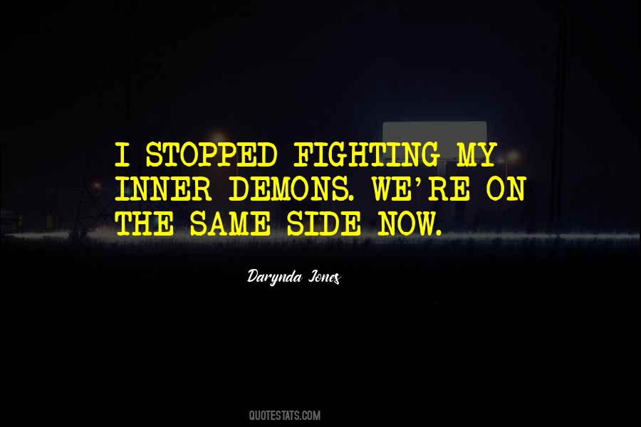 Stopped Fighting Quotes #606550