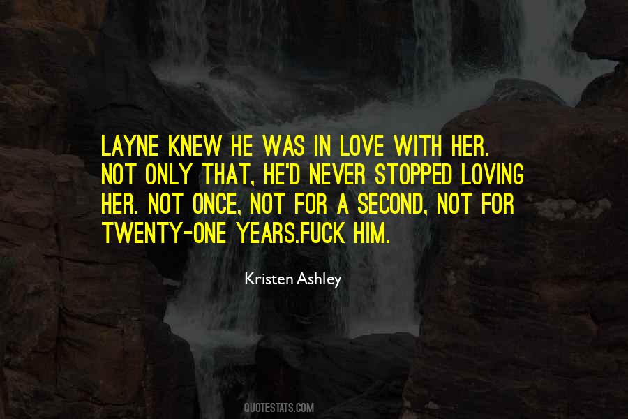 Stopped Loving Me Quotes #1107340