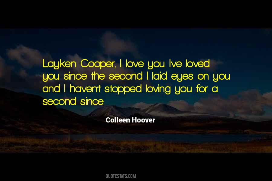 Stopped Loving Quotes #547899