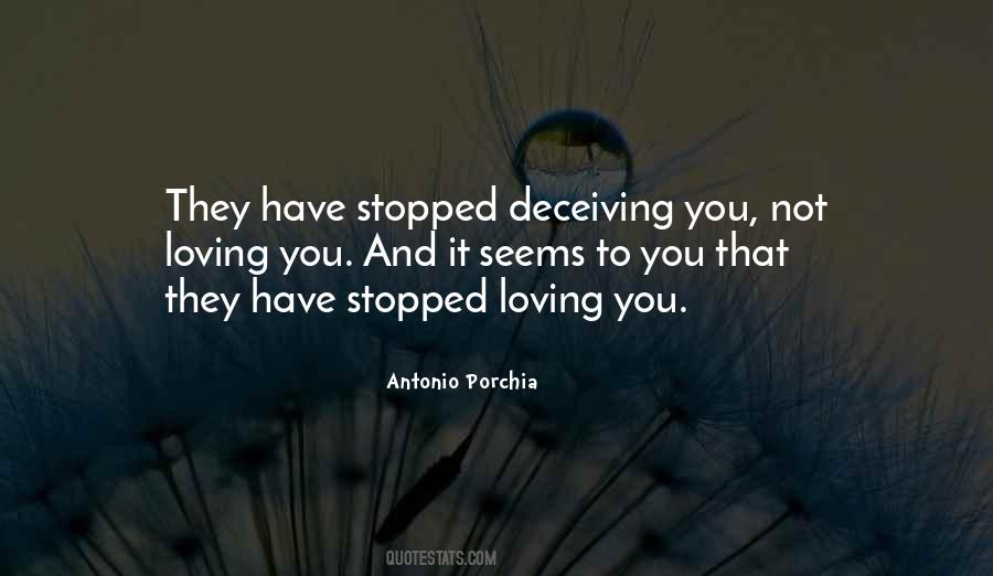 Stopped Loving Someone Quotes #269647